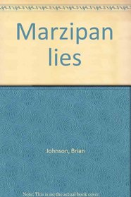 Marzipan lies