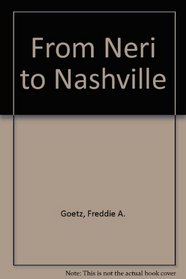 From Neri to Nashville