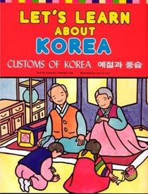 Let's Learn About Korea: Customs of Korea