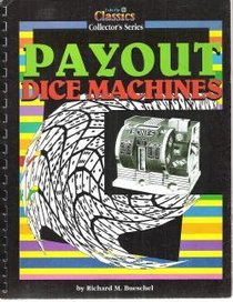 Payout Dice Machines (Coin-Op Classics Collector's Series)