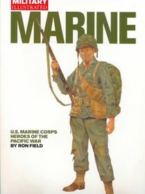 MARINE: U.S. Marine Corps Heroes of the Pacific War
