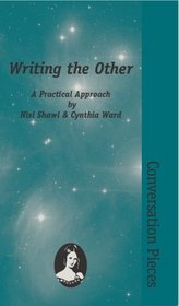 Writing the Other (Conversation Pieces Volume 8) (Conversation Pieces)