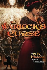 The Warlock's Curse (Veneficas Americana, Bk 3)