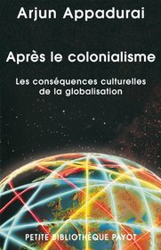 Après le colonialisme (French Edition)
