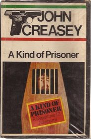 A Kind of Prisoner