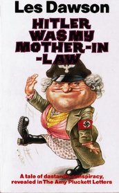 Hitler Was My Mother-in-law