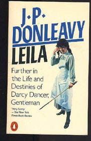 Leila : Further in the Life and Destinies of Darcy Dancer, Gentleman