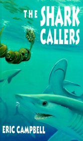The Shark Callers