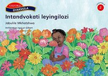 Intsandvokati Leyingilosi (Siyakhula Siswati Igadango 1-3)