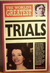 The World's Greatest Trials