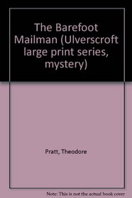 The Barefoot Mailman (Ulverscroft Mystery)