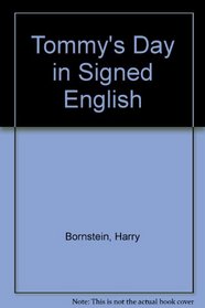 Tommy's Day in Signed English