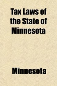 Tax Laws of the State of Minnesota