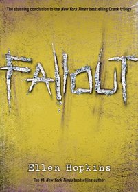 Fallout (Crank, Bk 3)