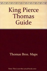 King Pierce Thomas Guide
