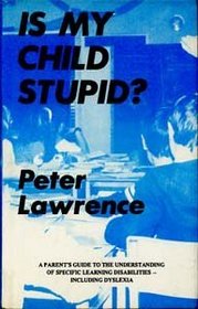 Is My Child Stupid?