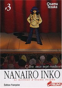 Nanairo Inko - L'ara aux sept couleurs, Vol. 3