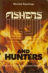 Fishers and Hunters