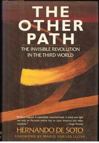 The Other Path: The Invisible Revolution in the Third World