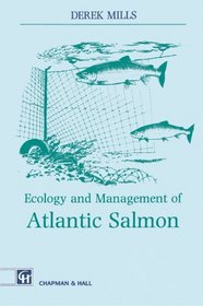 Ecology and Management of Atlantic Salmon