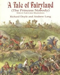 A Tale of Fairyland (The Princess Nobody): (The Princess Nobody