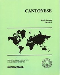 Cantonese Basic Course Volume 1 (cassettes & text)