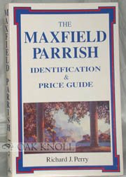 The Maxfield Parrish Identification & Price Guide