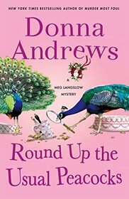 Round Up the Usual Peacocks (Meg Langslow, Bk 31)