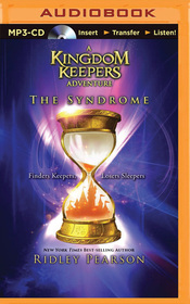 The Syndrome: The Kingdom Keepers Collection (The Kingdom Keepers Series)
