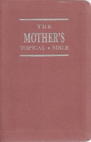 Mothers Topical Bible