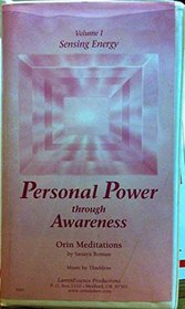 Personal Power Through Awareness (Volume 1 and 2)