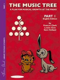 The Music Tree English Edition Student's Book: Part 1 (Frances Clark Library for Piano Students)