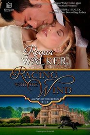 Racing with the Wind: Agents of the Crown - Book 1 (Volume 1)