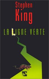 La Ligne Verte (The Green Mile) (French Edition)