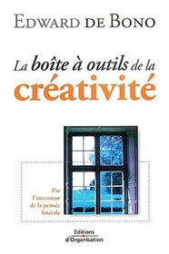 La boîte à outils de la créativité (French Edition)