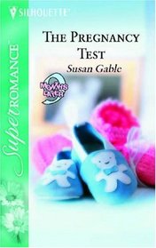 The Pregnancy Test (9 Months Later) (Harlequin Superromance, No 1285) (Larger Print)