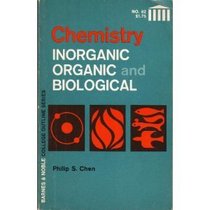 Chemistry Inorganic Organic and Biological