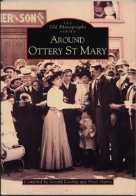 Around Ottery St. Mary (Archive Photographs)