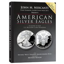 American Silver Eagles: A Guide to the U.S. Bullion Coin Program, 2nd Edition