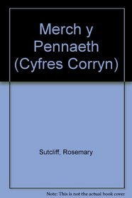 Merch y Pennaeth (Cyfres Corryn) (Welsh Edition)