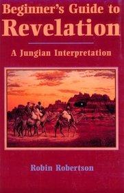 Beginner's Guide to Revelations: A Jungian Interpretation