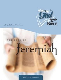Jermiah:A Bright Light in a Dark Season,AMG Following God Series (Following God Sereis)