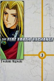 Flat Earth Exchange Vol. 03