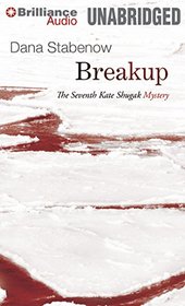Breakup (Kate Shugak Series)