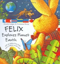 Felix Explores Planet Earth