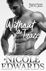Without a Trace (Brantley Walker: Off the Books, Bk 2)