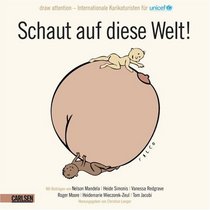 Schaut auf diese Welt