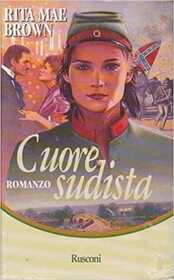 Cuore Sudista (High Hearts) (Italian Edition)