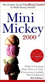 Mini-Mickey 2000: The Pocket-Sized Unofficial Guide to Walt Disney World, 2000 (Frommer's Unofficial Guides)