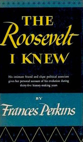 Roosevelt I Knew (Torchbooks)